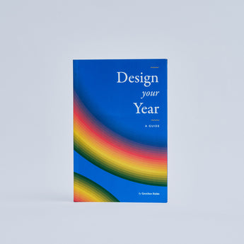 Design Your Year: A Guide