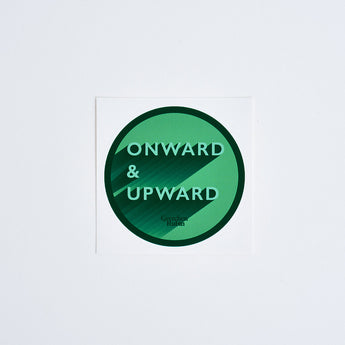 "Onward & Upward" Sticker
