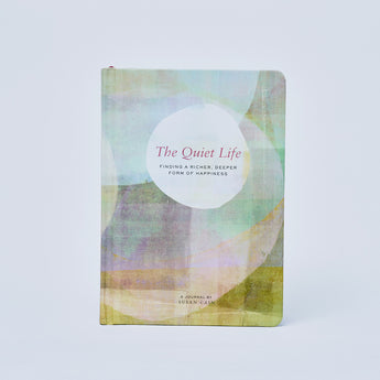 The Quiet Life: A Journal by Susan Cain