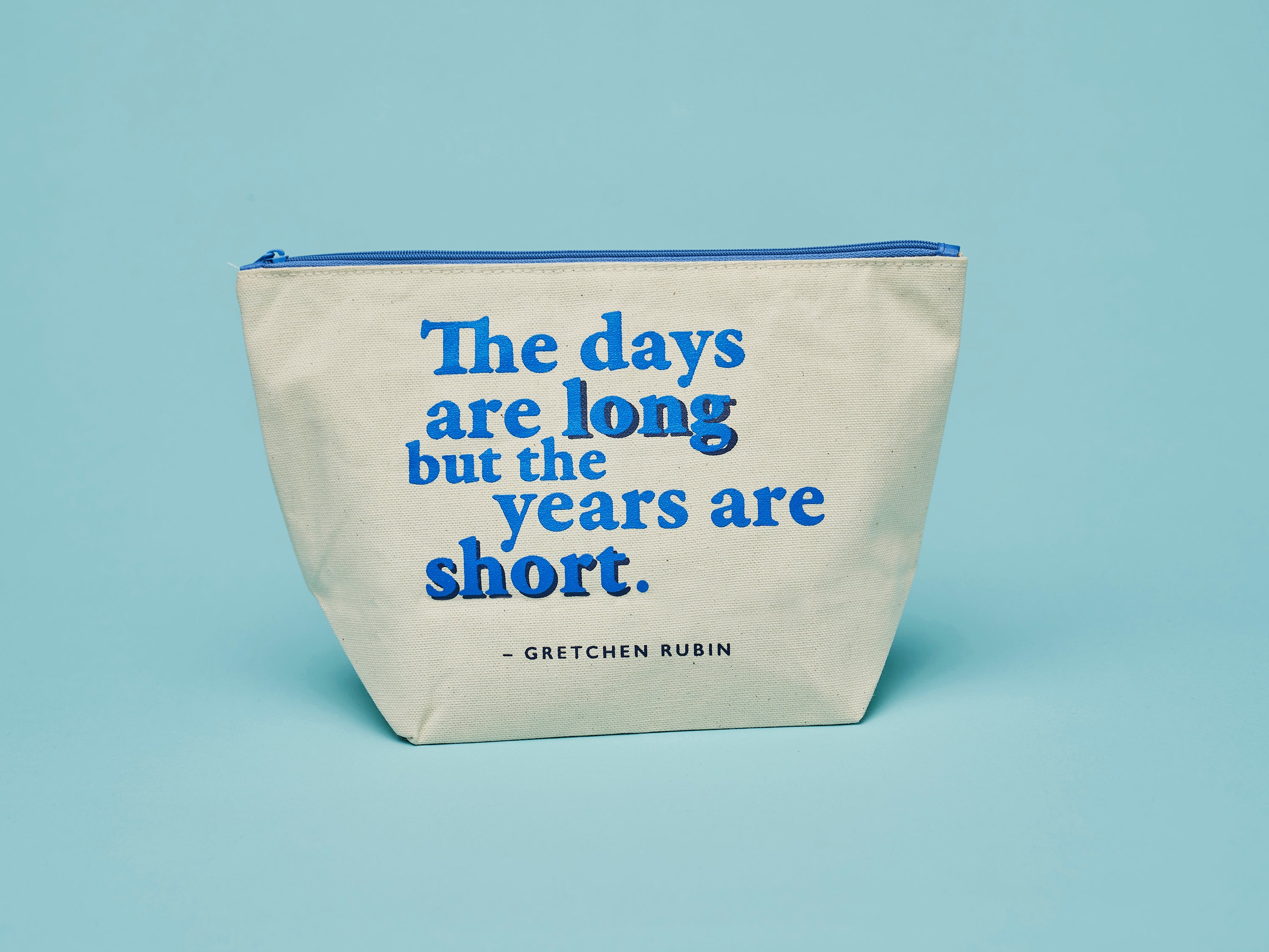 “The Days Are Long” Canvas Pouch
