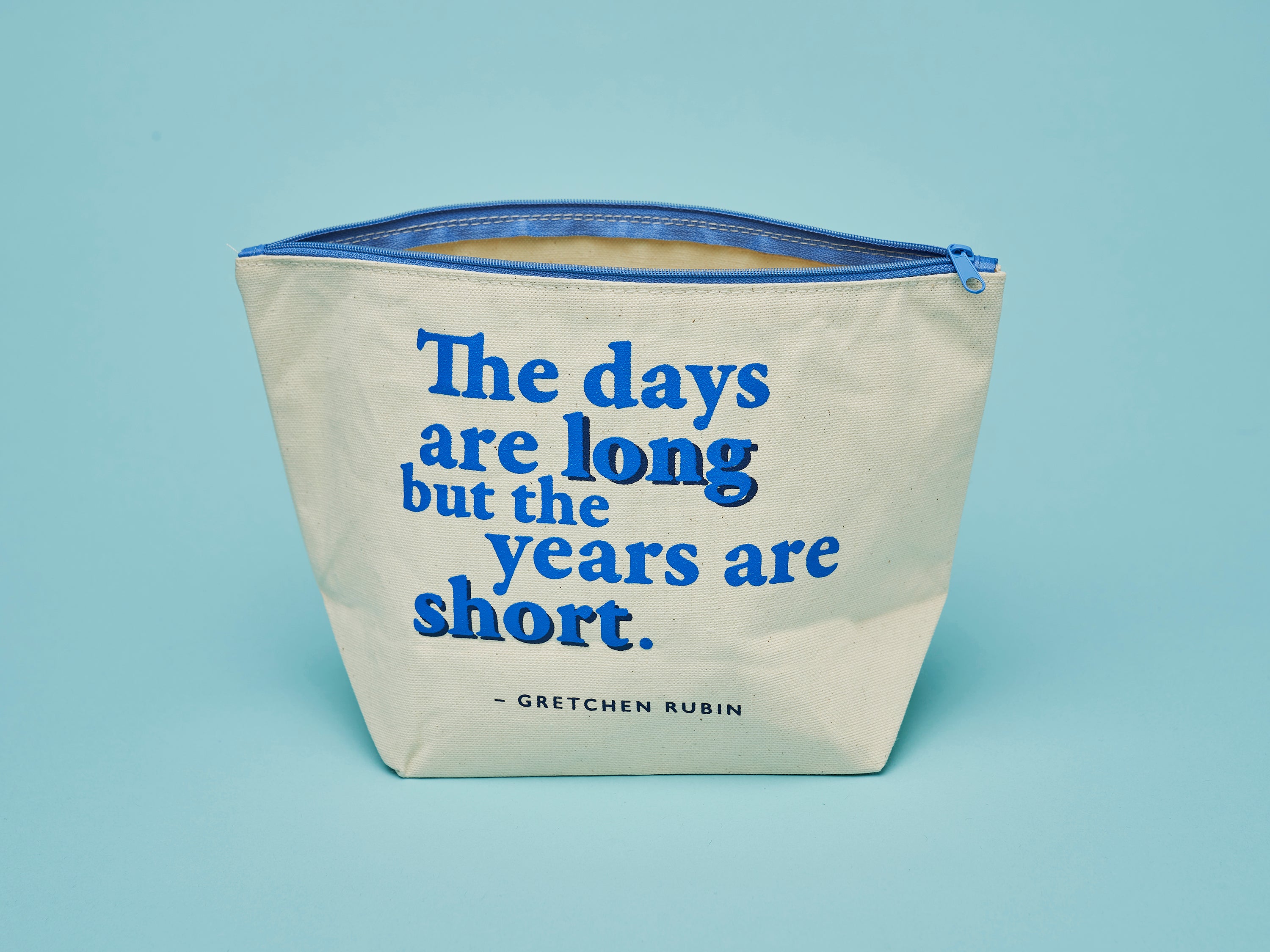 “The Days Are Long” Canvas Pouch